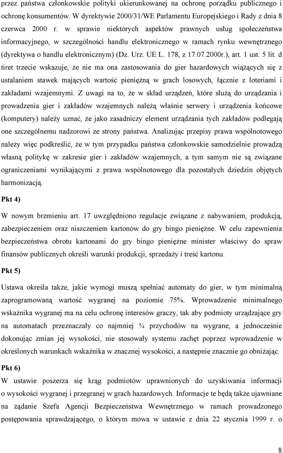 178, z 17.07.2000r.), art. 1 ust. 5 lit.