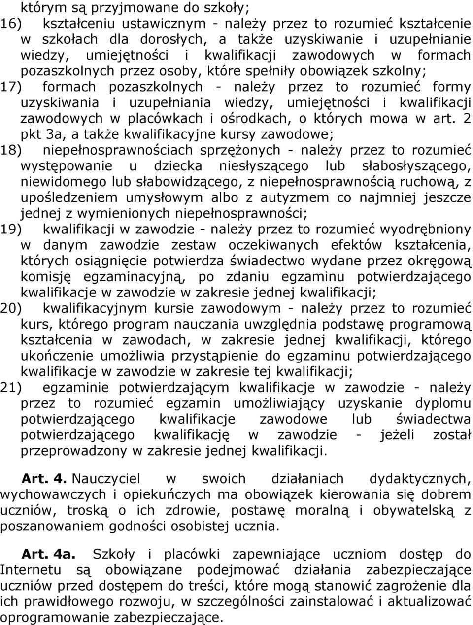 kwalifikacji zawodowych w placówkach i ośrodkach, o których mowa w art.