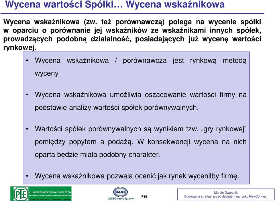 już wycenę wartości rynkowej.