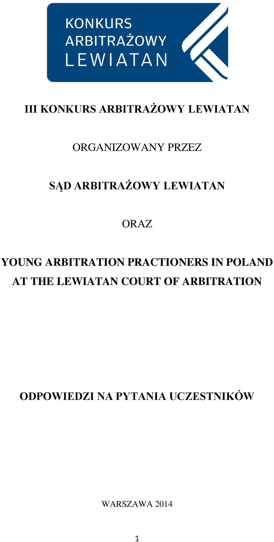 PRACTIONERS IN POLAND AT THE LEWIATAN COURT OF