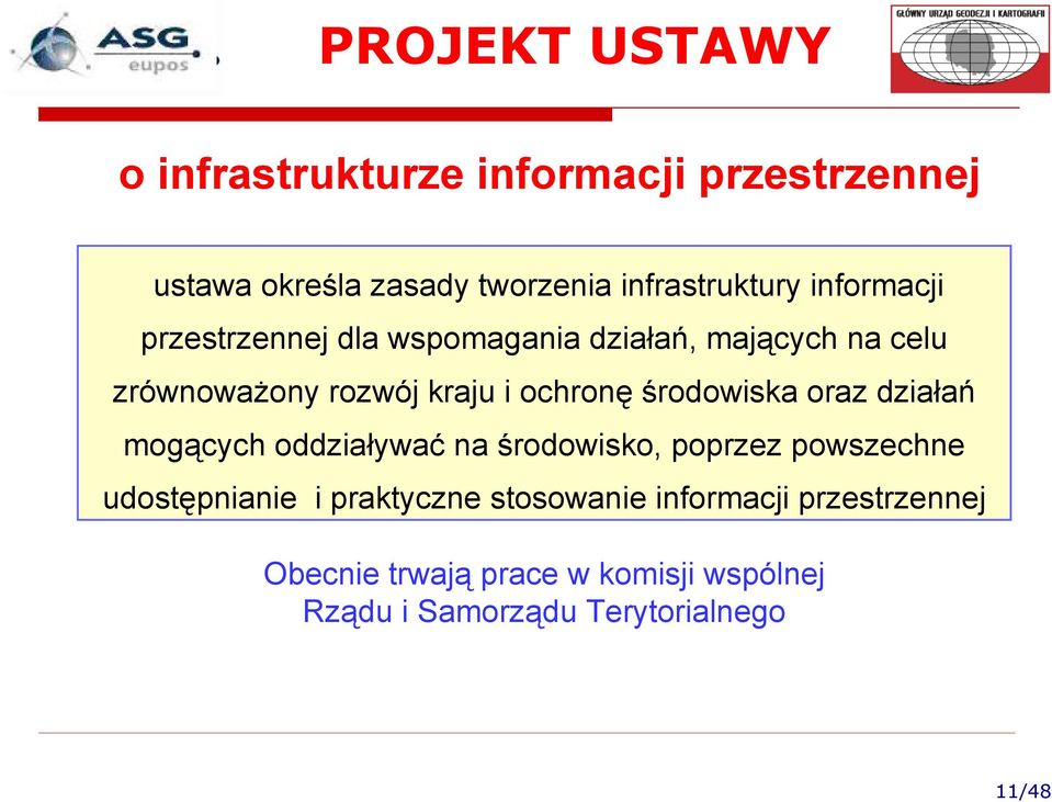 środowiska oraz działań mogących oddziaływać na środowisko, poprzez powszechne udostępnianie i praktyczne