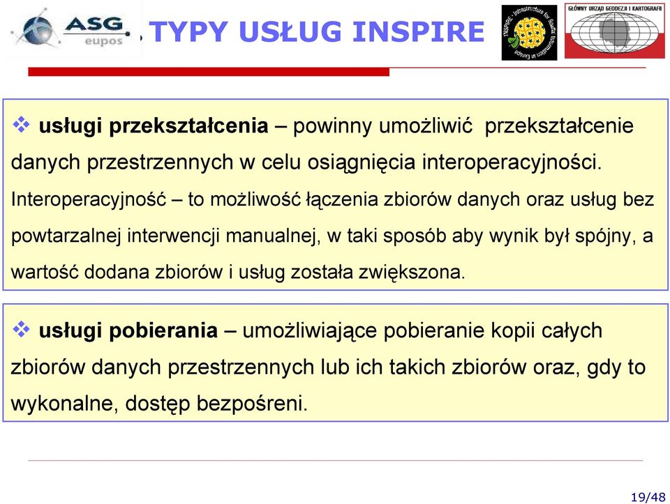 Interoperacyjność to możliwość łączenia zbiorów danych oraz usług bez powtarzalnej interwencji manualnej, w taki sposób