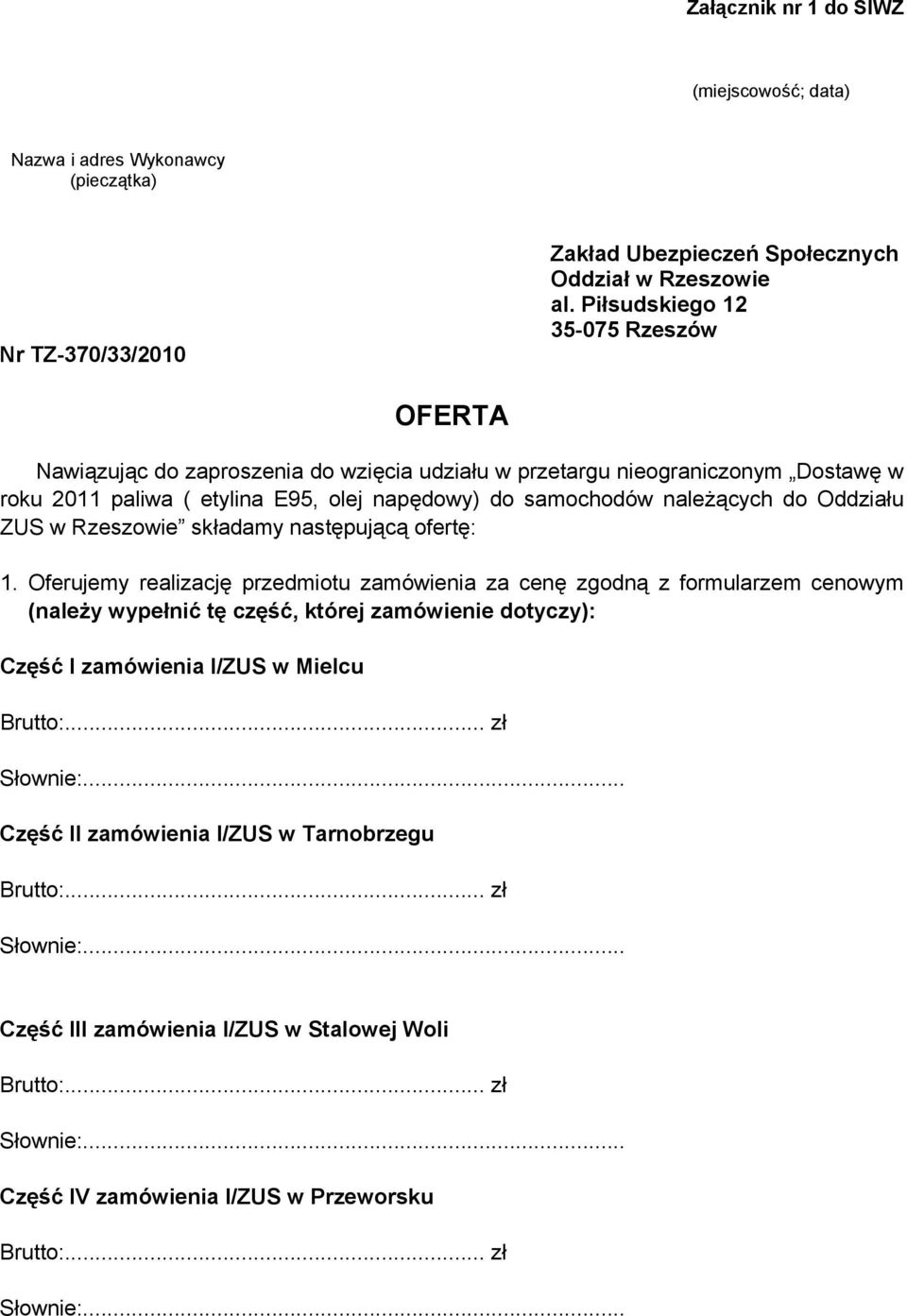 Oddziału ZUS w Rzeszowie składamy następującą ofertę: 1.