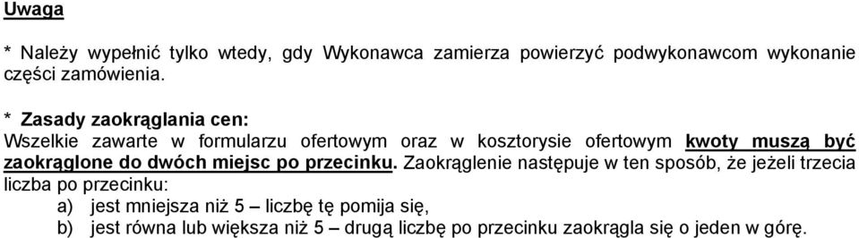 zaokrąglone do dwóch miejsc po przecinku.
