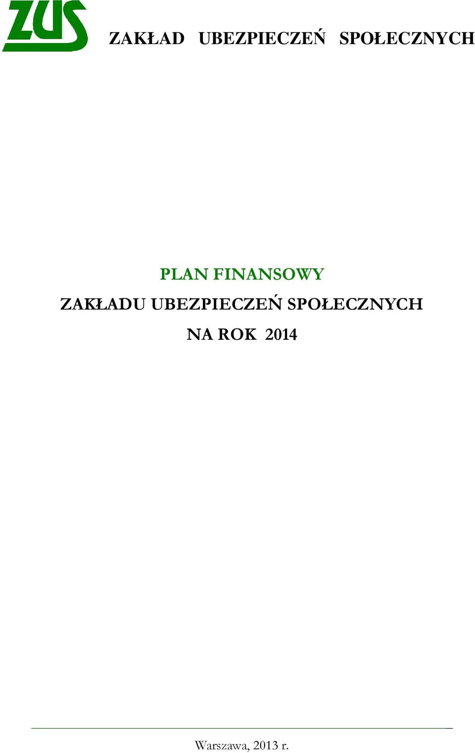 ZAKŁADU UBEZPIECZEŃ