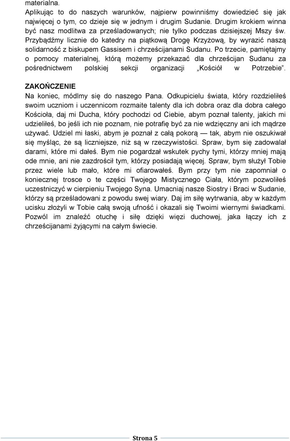 Przybądźmy licznie do katedry na piątkową Drogę Krzyżową, by wyrazić naszą solidarność z biskupem Gassisem i chrześcijanami Sudanu.