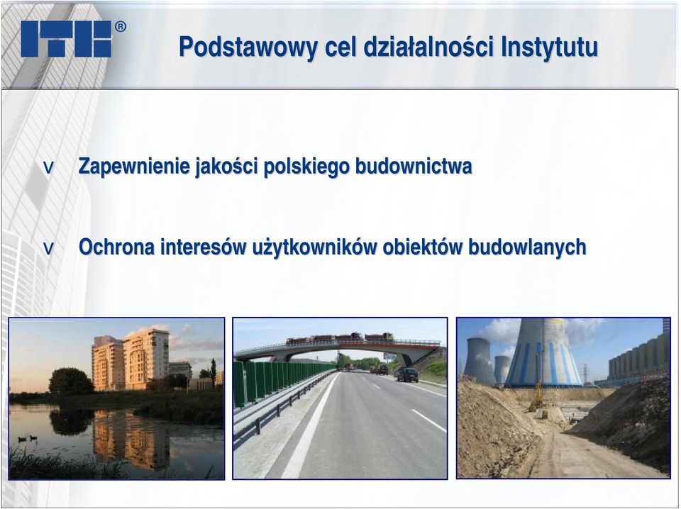 polskiego budownictwa Ochrona interes