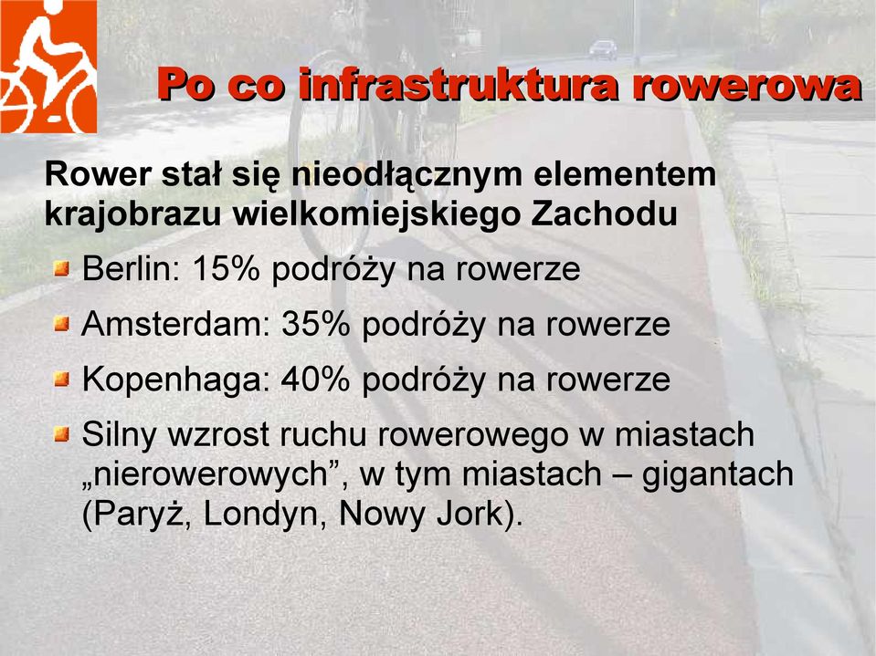 rowerze Kopenhaga: 40% podróży na rowerze Silny wzrost ruchu