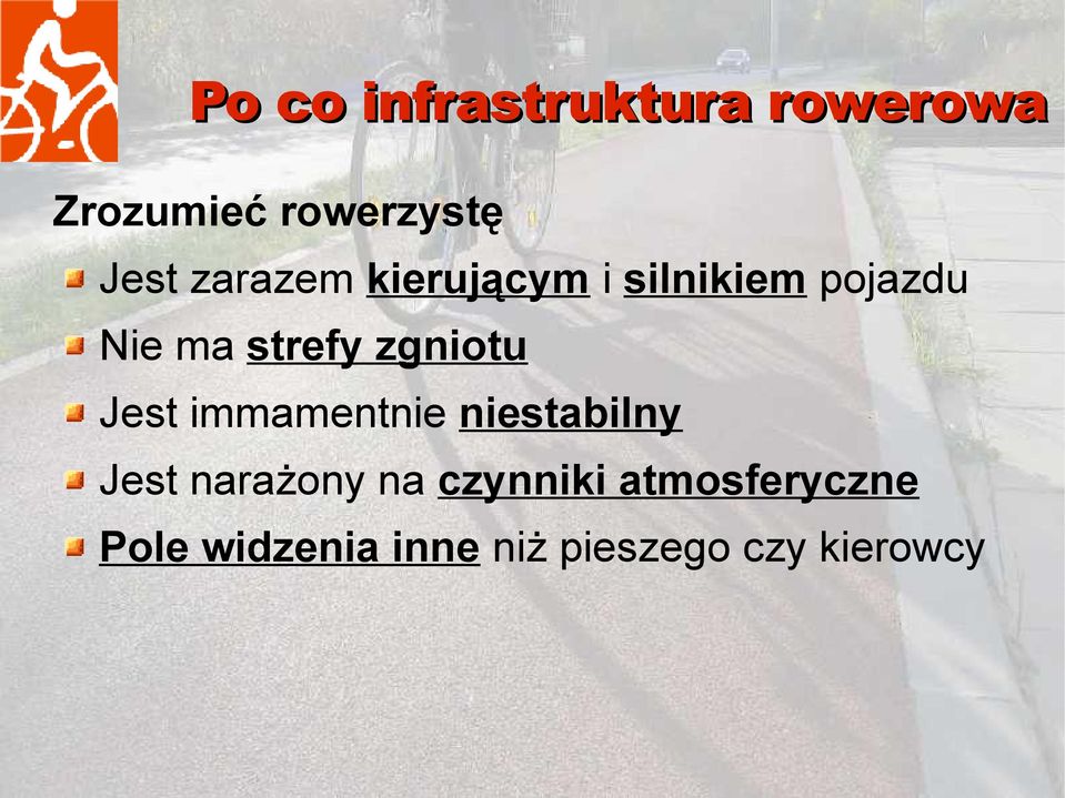 immamentnie niestabilny Jest narażony na czynniki