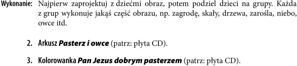 zagrodę, skały, drzewa, zarośla, niebo, owce itd. 2.