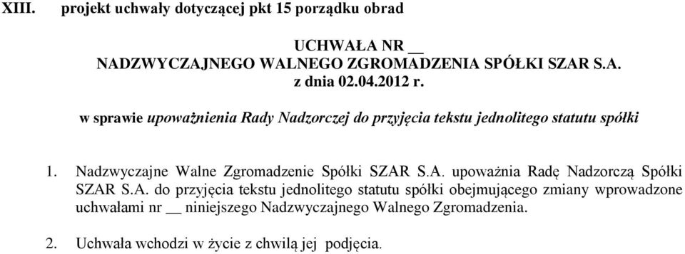 Nadzwyczajne Walne Zgromadzenie Spółki SZAR