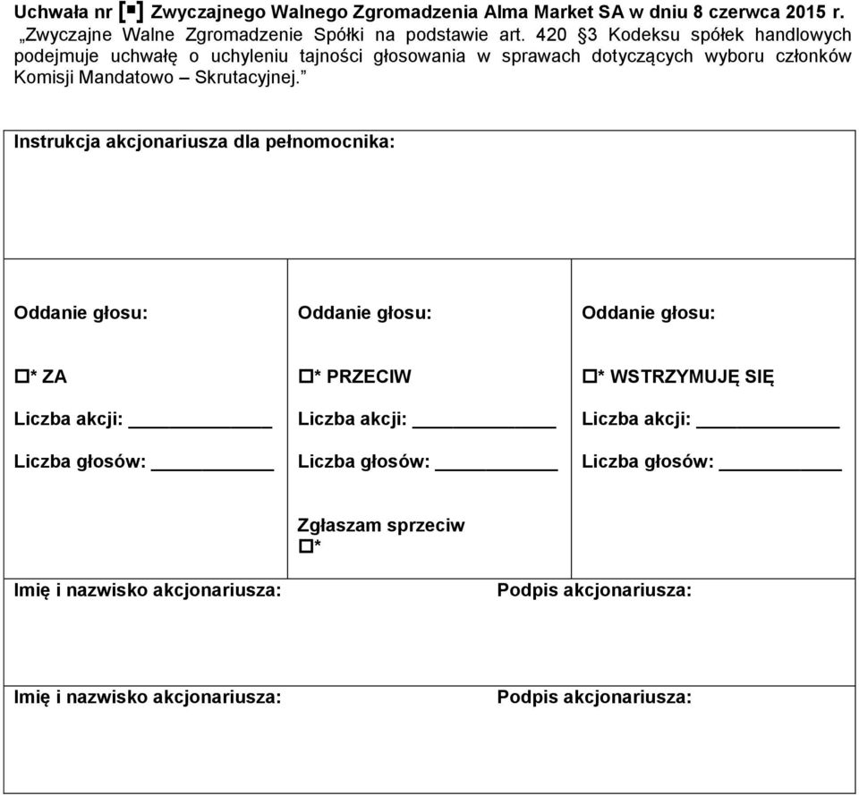 uchyleniu tajności głosowania w sprawach dotyczących