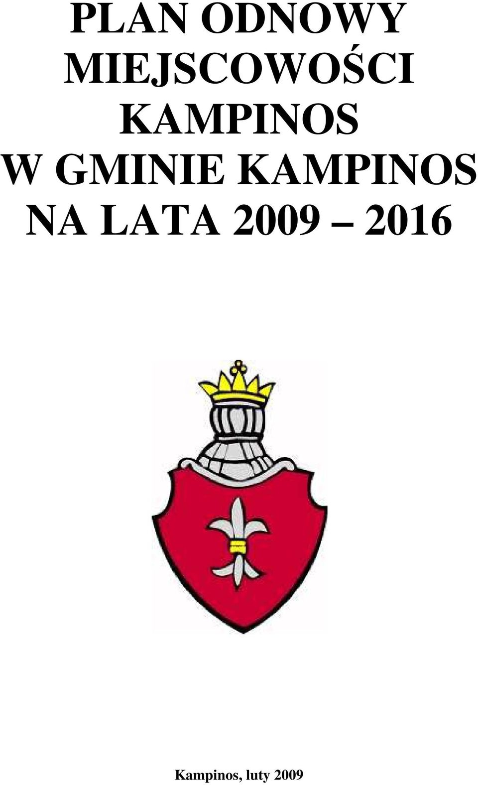 W GMINIE KAMPINOS NA