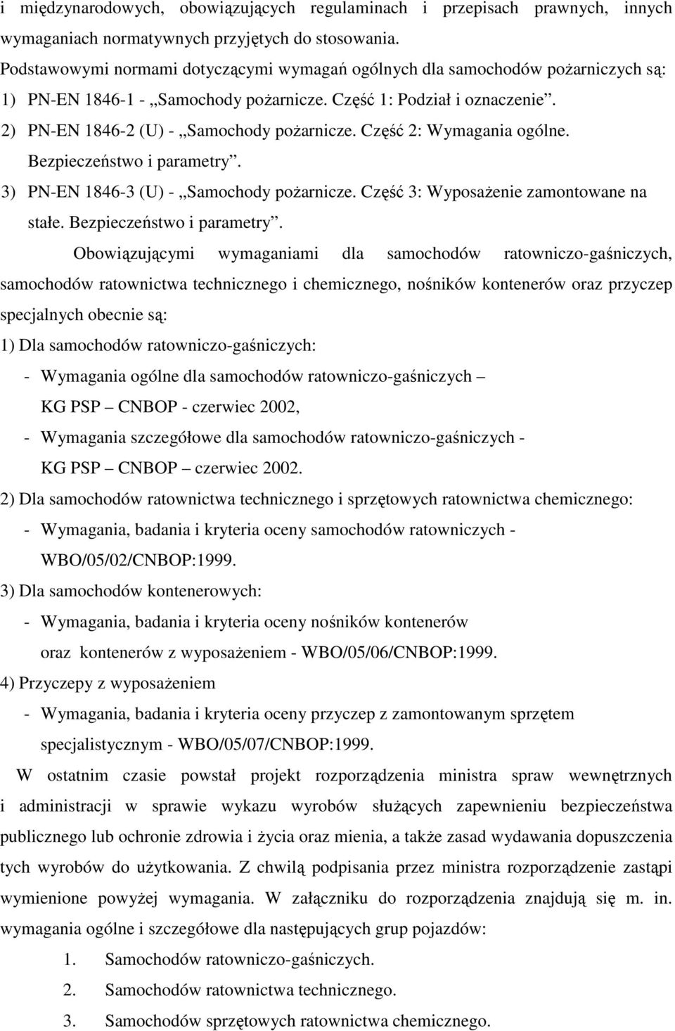 Część 2: Wymagania ogólne. Bezpieczeństwo i parametry.