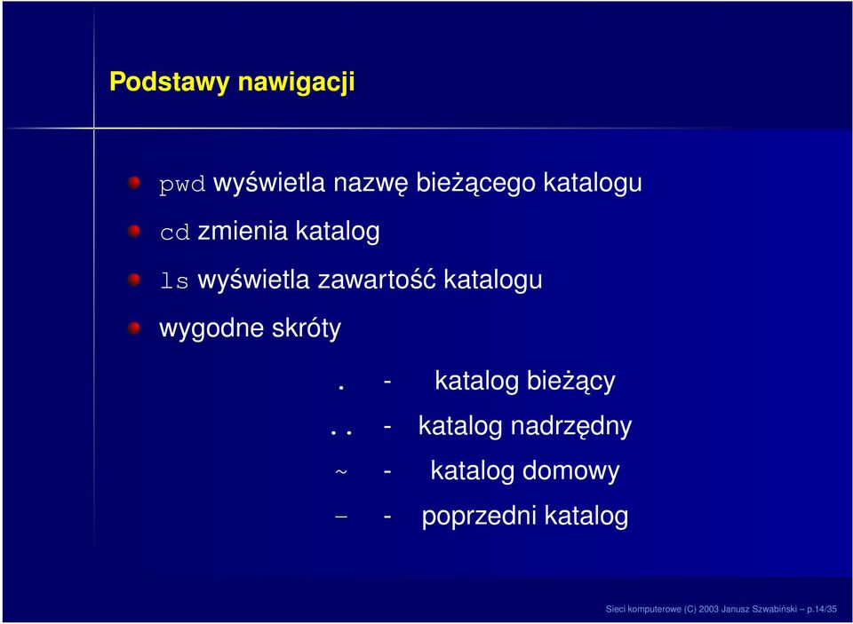 - katalog bieżacy.