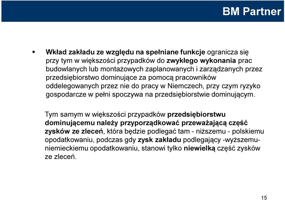przedsiębiorstwie dominującym.