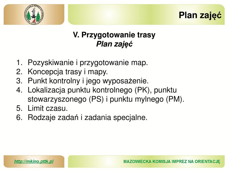 Punkt kontrolny i jego wyposażenie. 4.