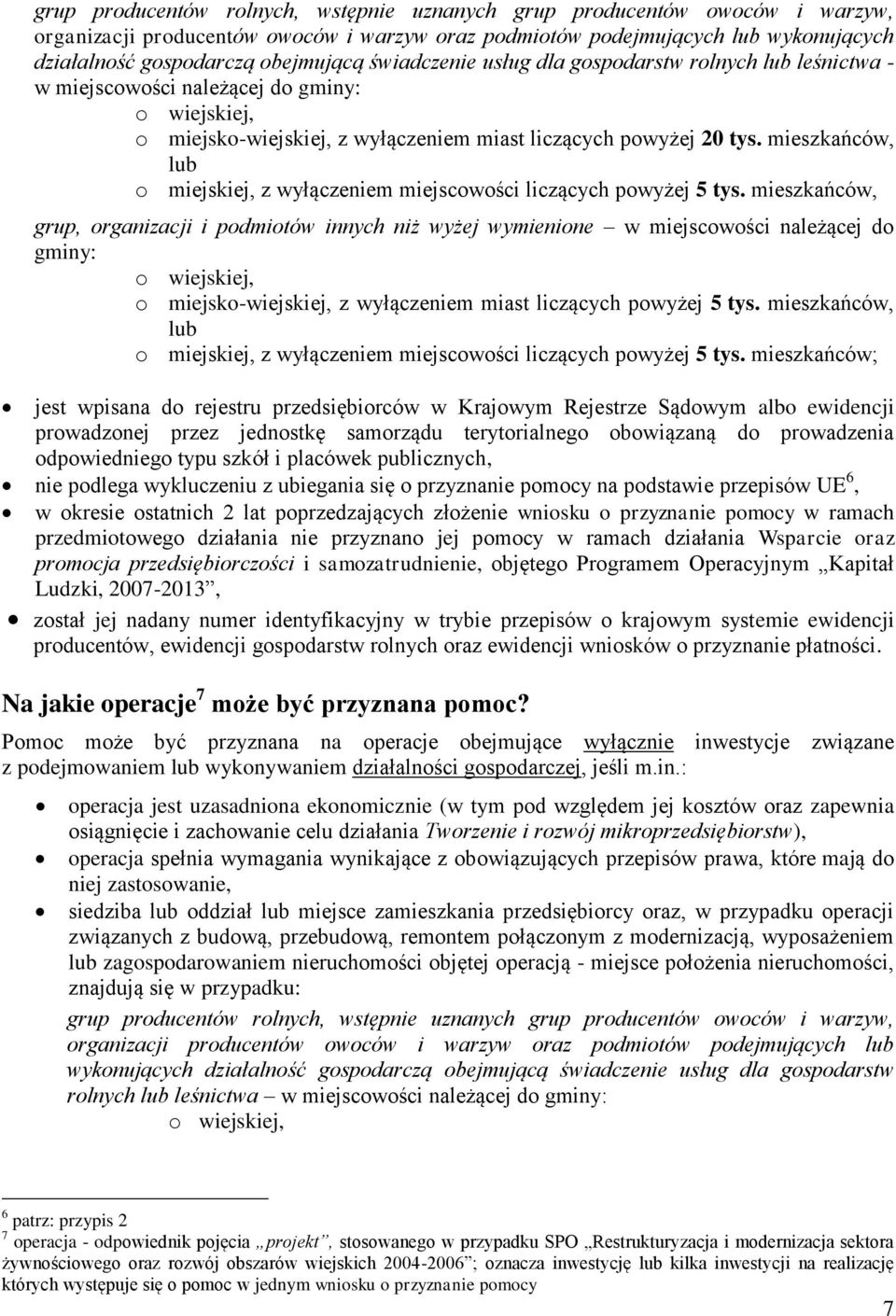 mieszkańców, lub o miejskiej, z wyłączeniem miejscowości liczących powyżej 5 tys.