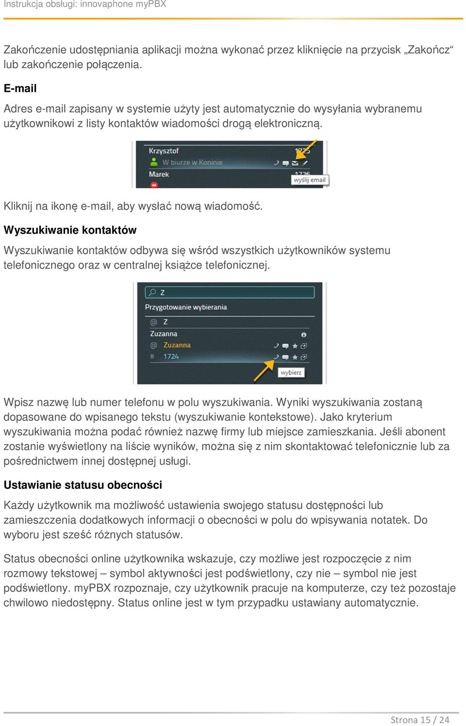 Kliknij na ikonę e-mail, aby wysłać nową wiadomość.