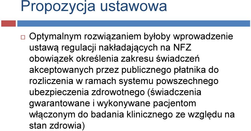 publicznego płatnika do rozliczenia w ramach systemu powszechnego ubezpieczenia