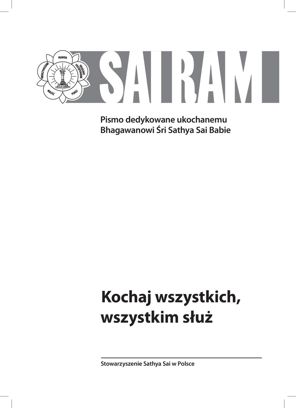 Kochaj wszystkich, wszystkim