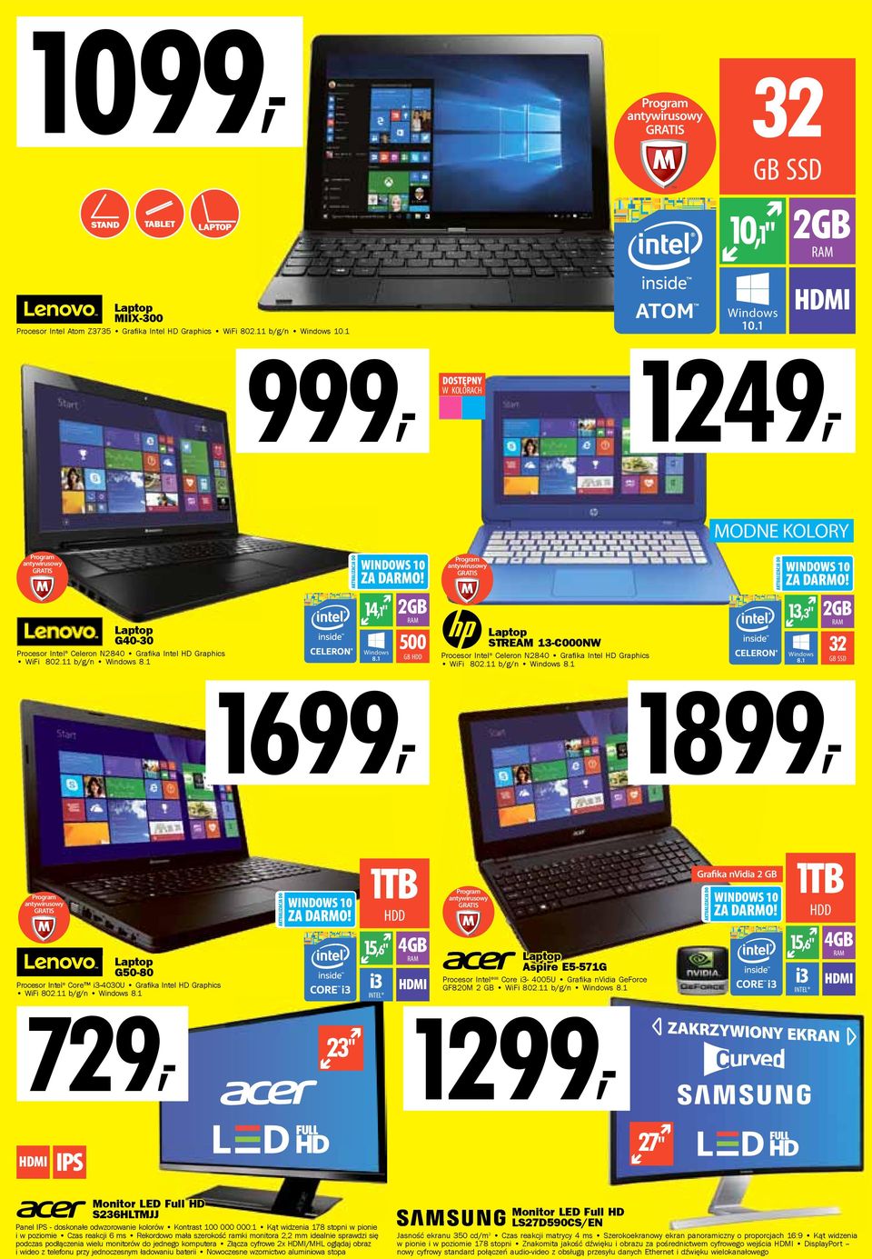 1 GB HDD 1699, STREAM 13-C000NW Procesor Intel Celeron N2840 Grafi ka Intel HD Graphics WiFi 802.11 b/g/n Windows 8.1 13,3" 2GB 32 Windows 8.