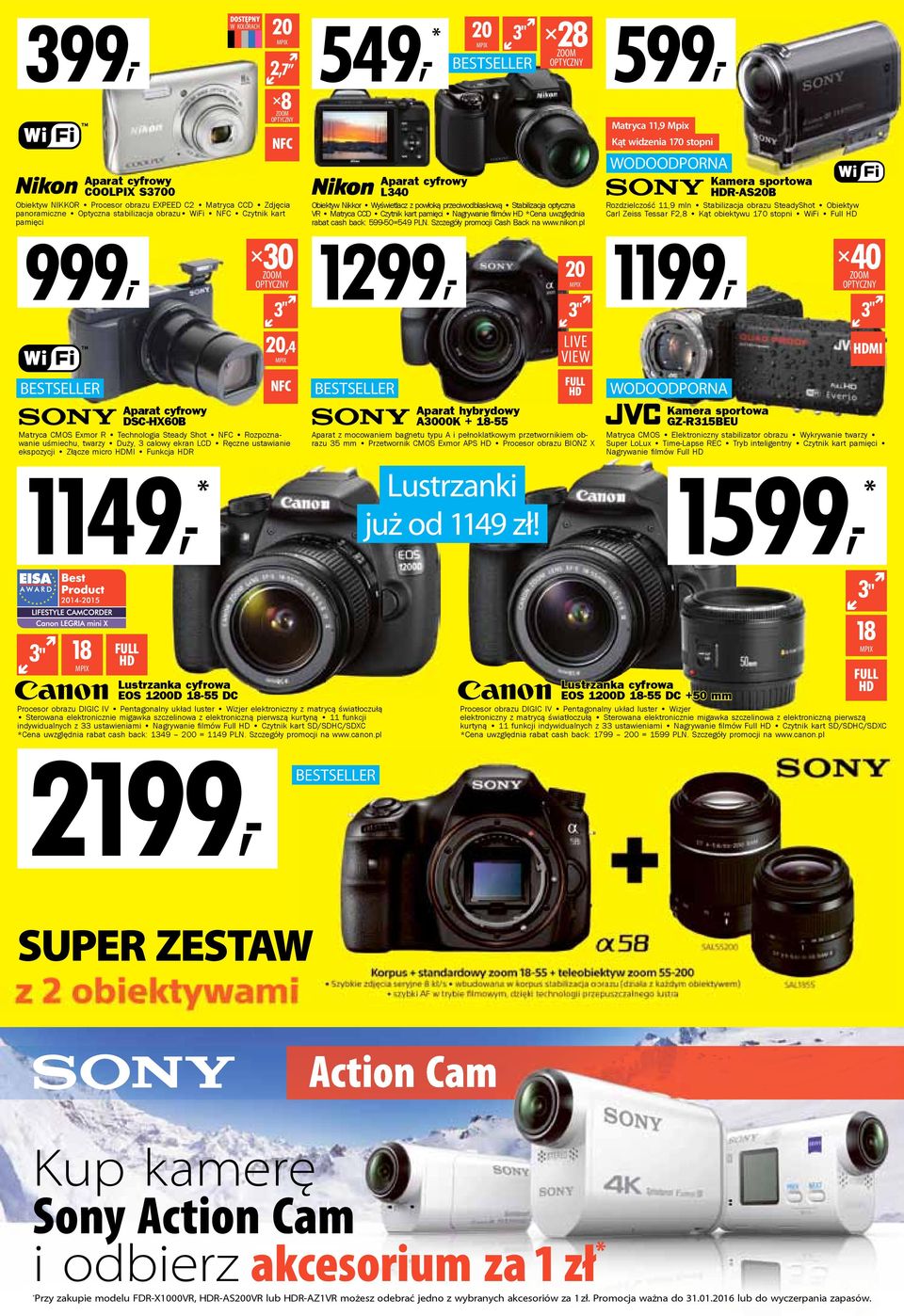 1149,* 20 20 549,* 3" MPIX MPIX 2,7 8 NFC 30 ZOOM 40 20,4 MPIX OPTYCZNY 3" 3" 3" NFC ZOOM OPTYCZNY 28 Aparat cyfrowy L340 Obiektyw Nikkor Wyświetlacz z powłoką przeciwodblaskową Stabilizacja optyczna