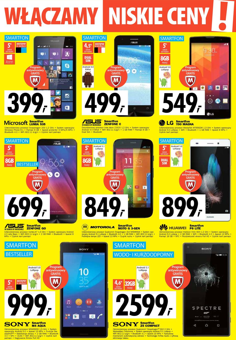 11 b/g/n Czytnik kart pamięci SMARTFON 5" EKRAN DOTYKOWY 8GB PAMIĘĆ Smartfon ZENFONE C Dwurdzeniowy procesor Intel Atom Z2520 1,2 GHz System operacyjny Android 4.4 KitKat WiFi 802.