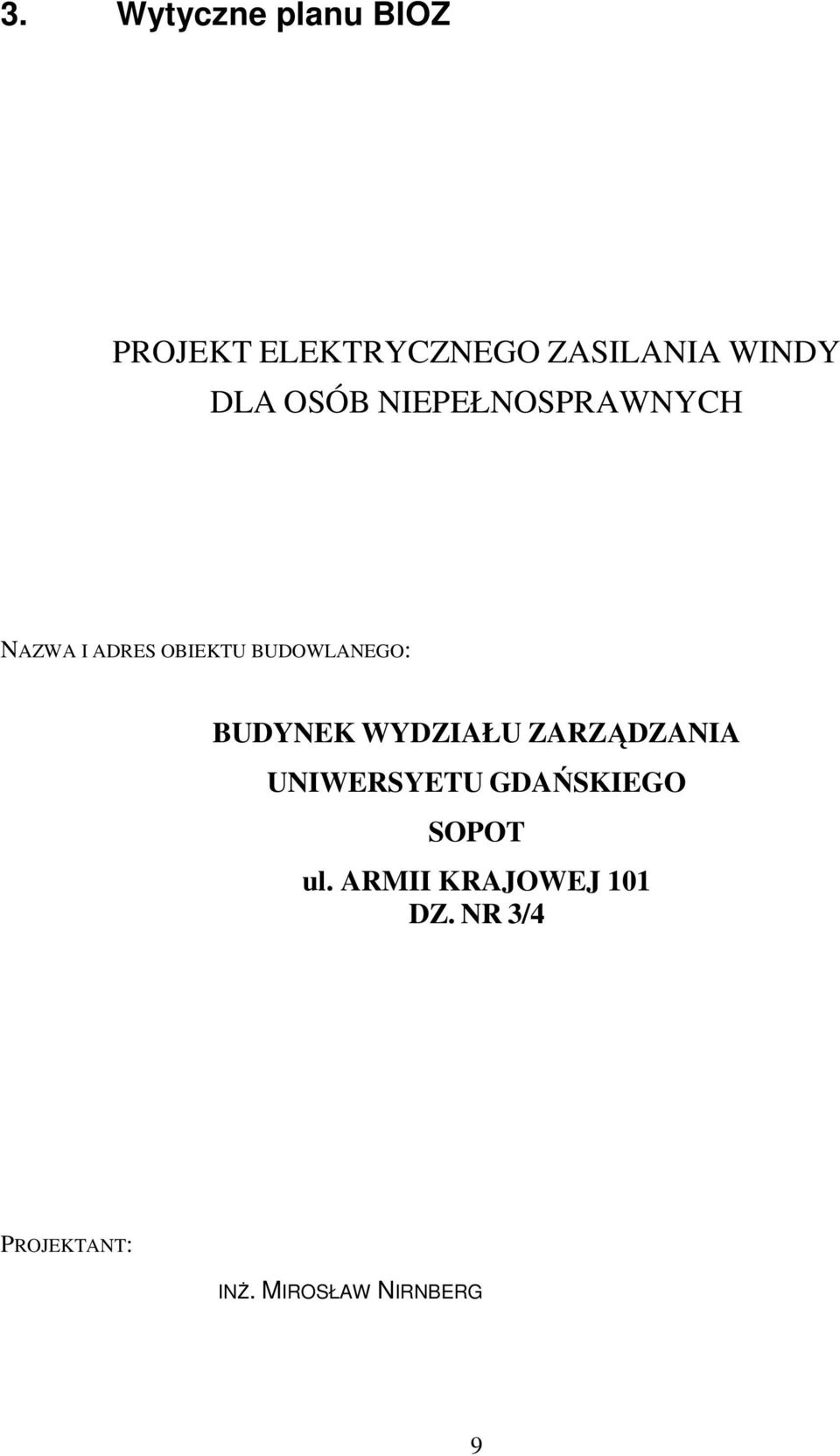 BUDYNEK WYDZIAŁU ZARZĄDZANIA UNIWERSYETU GDAŃSKIEGO SOPOT ul.
