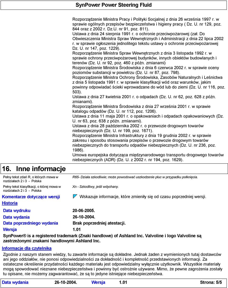 Ustawa z dnia 24 sierpnia 1991 r. o ochronie przeciwpożarowej (zał. Do Obwieszczenia Ministra Spraw Wewnętrznych i Administracji z dnia 22 lipca 2002 r.