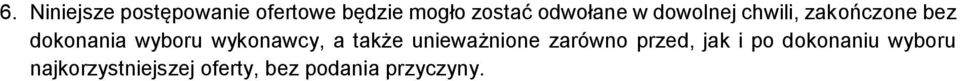 wykonawcy, a także unieważnione zarówno przed, jak i po