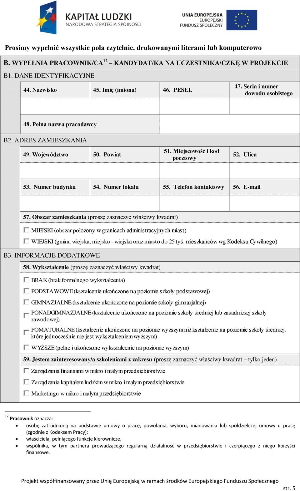 Numer lokalu 55. Telefon kontaktowy 56. E-mail 57.