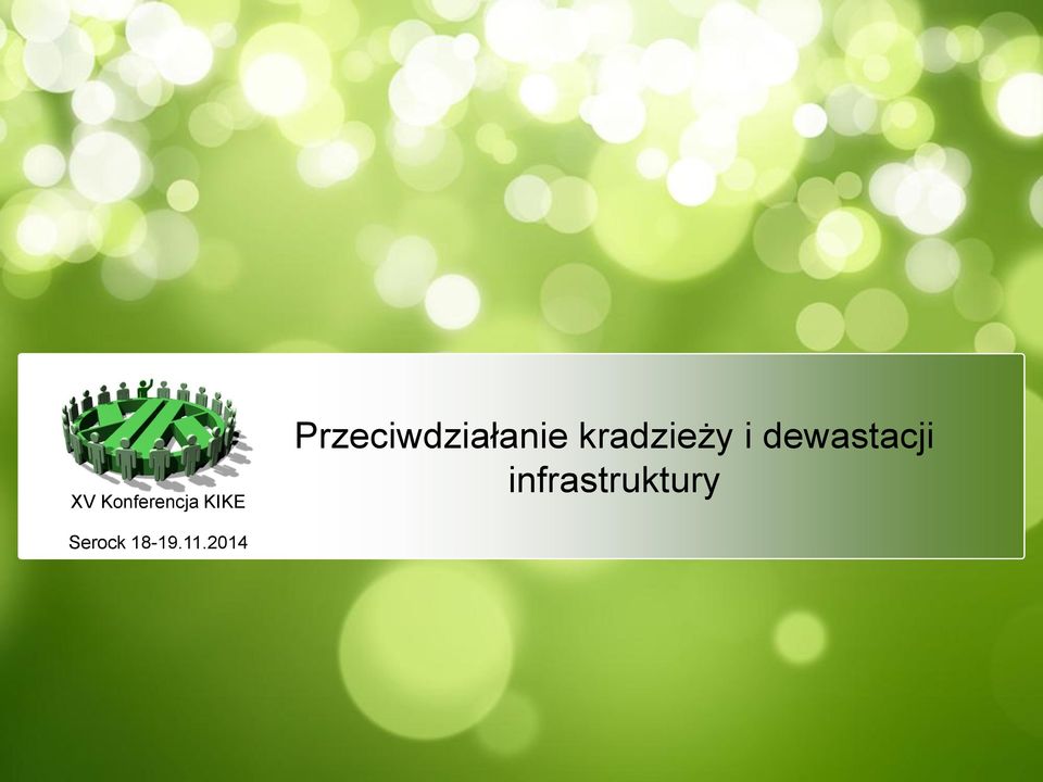 kradzieży i dewastacji