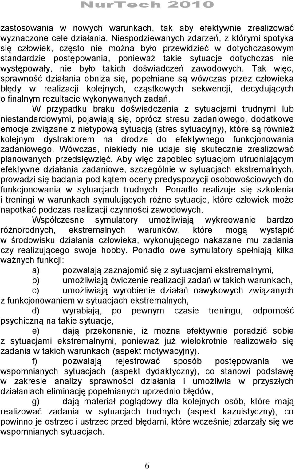 takich doświadczeń zawodowych.