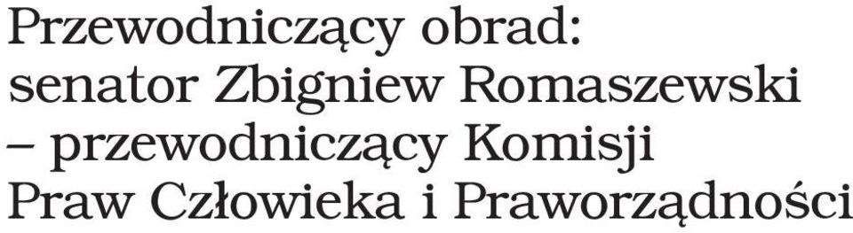 Romaszewski przewodnicz¹cy