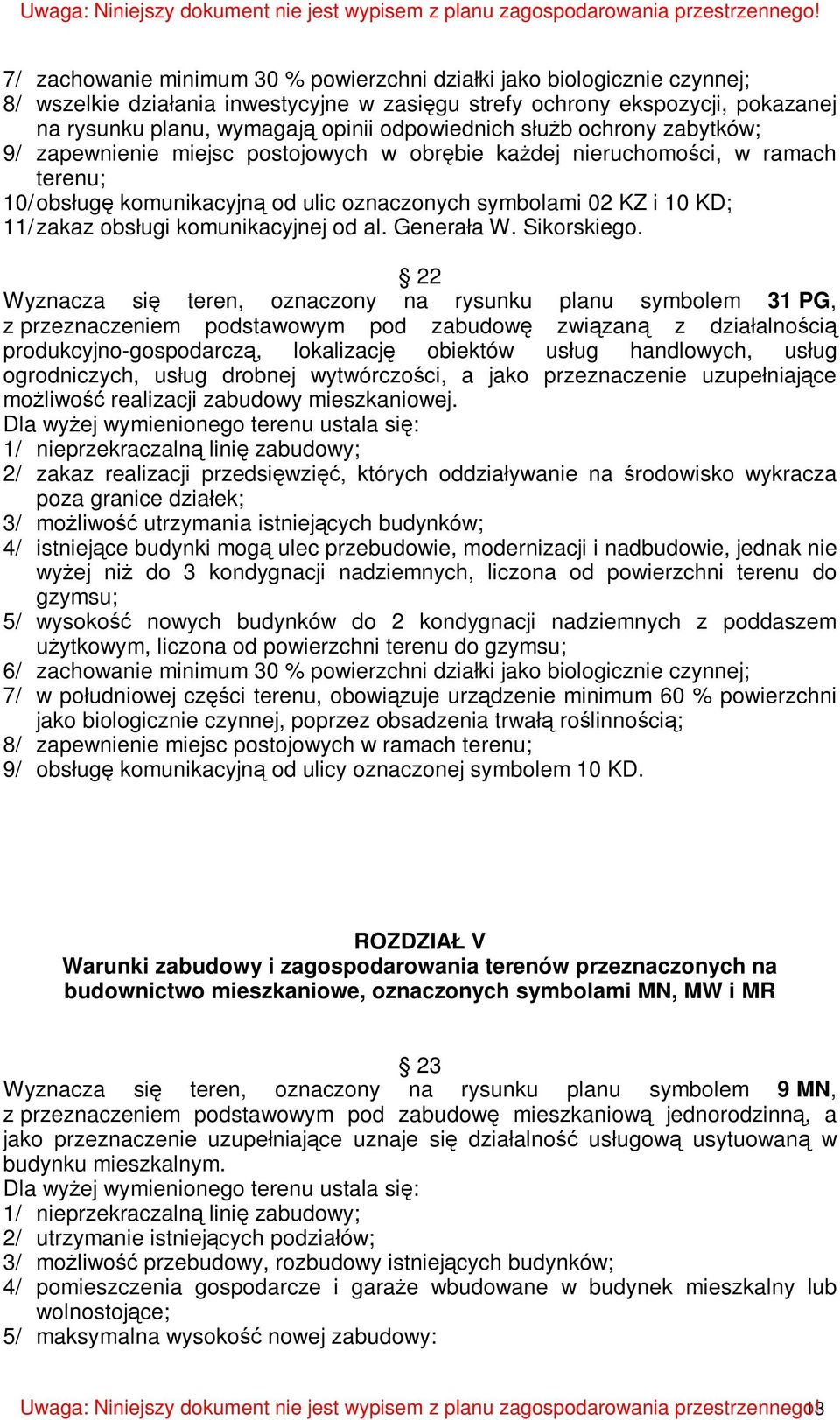 zakaz obsługi komunikacyjnej od al. Generała W. Sikorskiego.