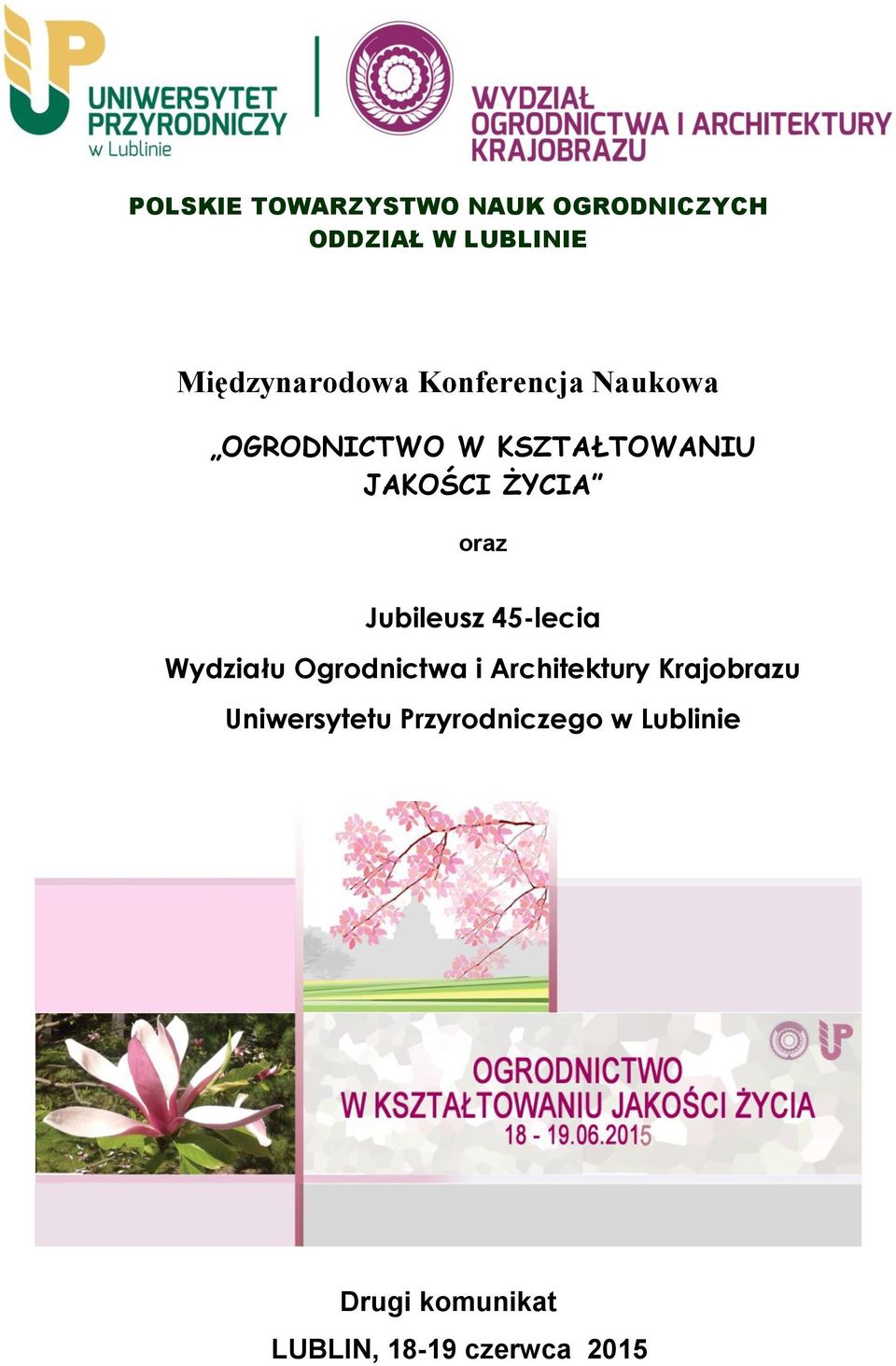 Jubileusz 45-lecia Wydziału Ogrodnictwa i Architektury Krajobrazu