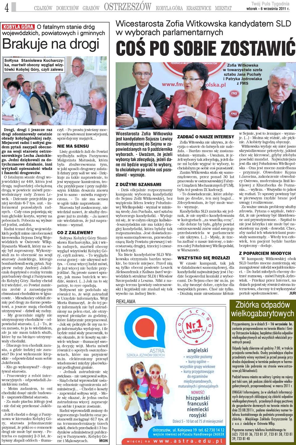 Pucha³y i Patryka Jêdrowiaka z FMS Drogi, drogi i jeszcze raz drogi zdominowa³y ostatnie obrady kobylagórskiej rady.