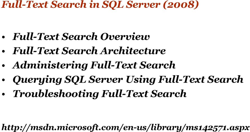 Querying SQL Server Using Full-Text Search Troubleshooting