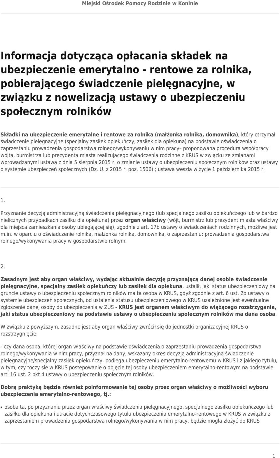 oświadczenia o zaprzestaniu prowadzenia gospodarstwa rolnego/wykonywaniu w nim pracy proponowana procedura współpracy wójta, burmistrza lub prezydenta miasta realizującego świadczenia rodzinne z KRUS