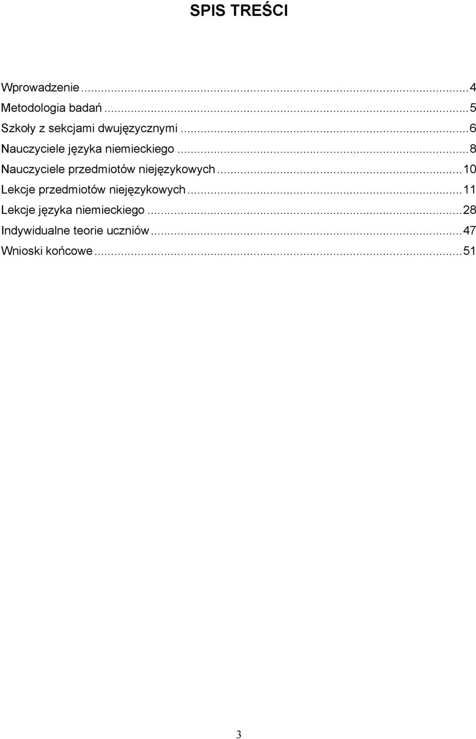 ..8 Nauczyciele przedmiotów niejęzykowych.
