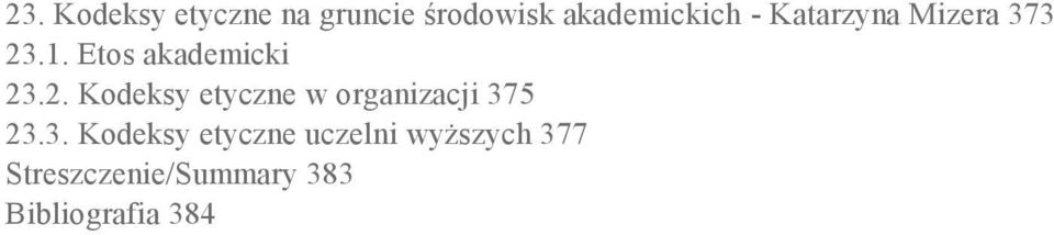 .1. Etos akademicki 23