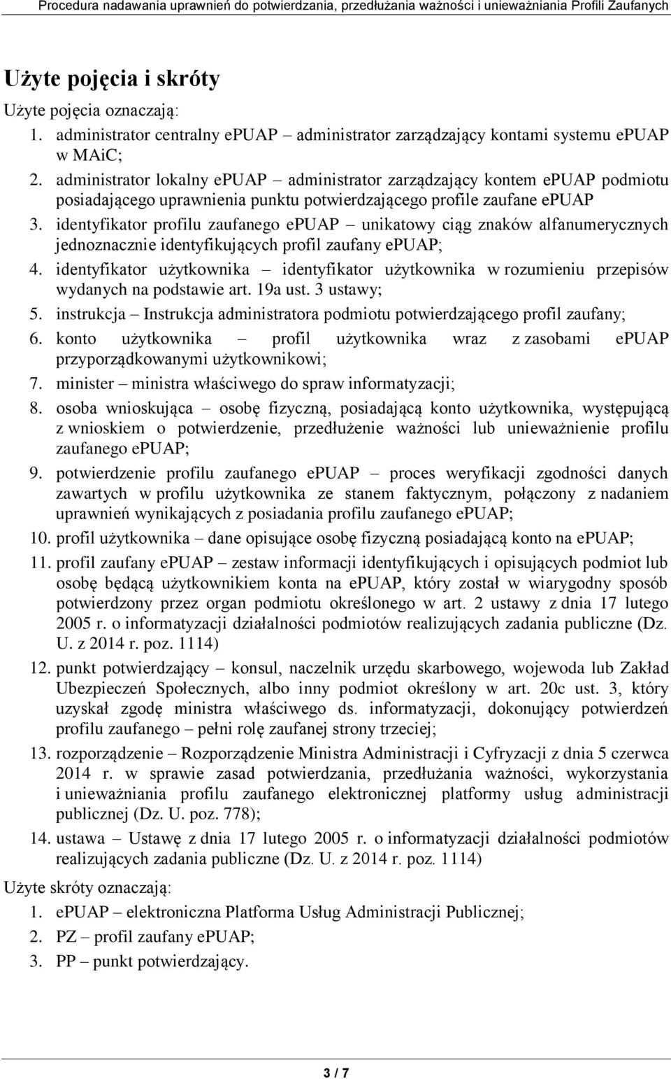 administrator lokalny epuap administrator zarządzający kontem epuap podmiotu posiadającego uprawnienia punktu potwierdzającego profile zaufane epuap 3.