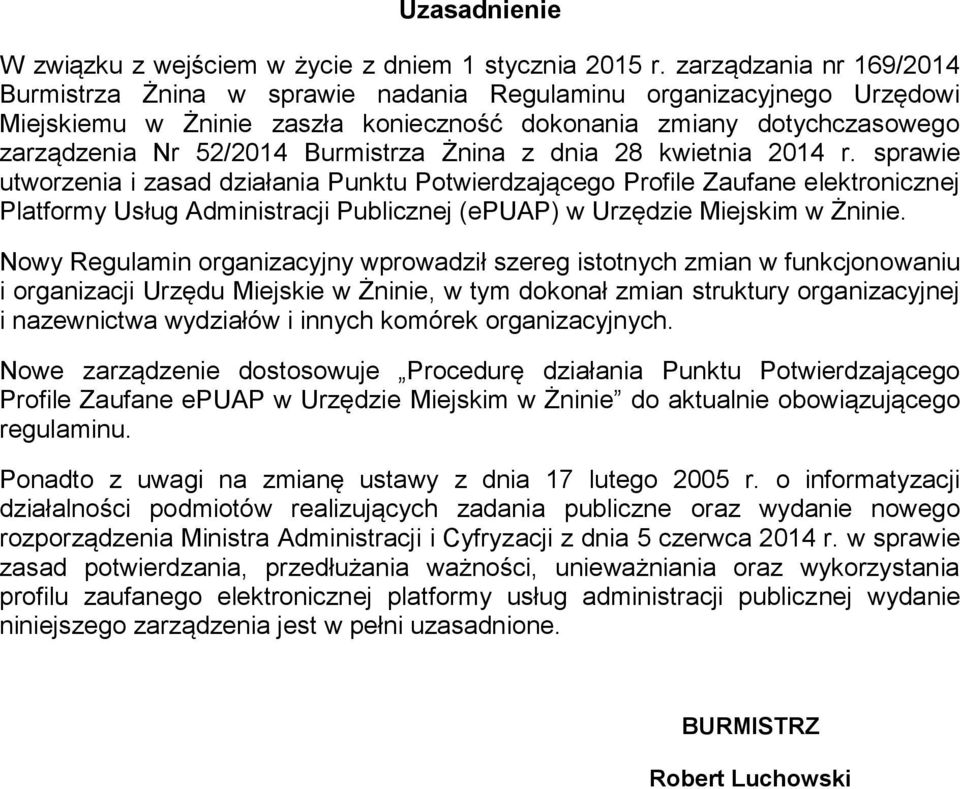 Burmistrza Żnina z dnia 28 kwietnia 2014 r.