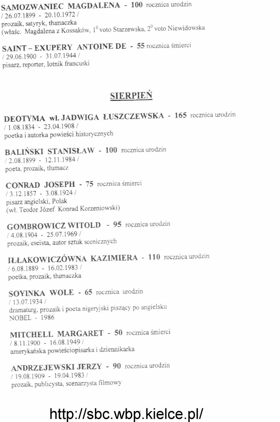 JADWIGA LUSZCZEWSKA - 165 rocznica urodzin / 1.08.1834-23.04.1908 / poetka i autorka powieści historycznych BALlŃSKl ST ANISLA W - 100 rocznica urodzin / 2.08.1899-12.11.