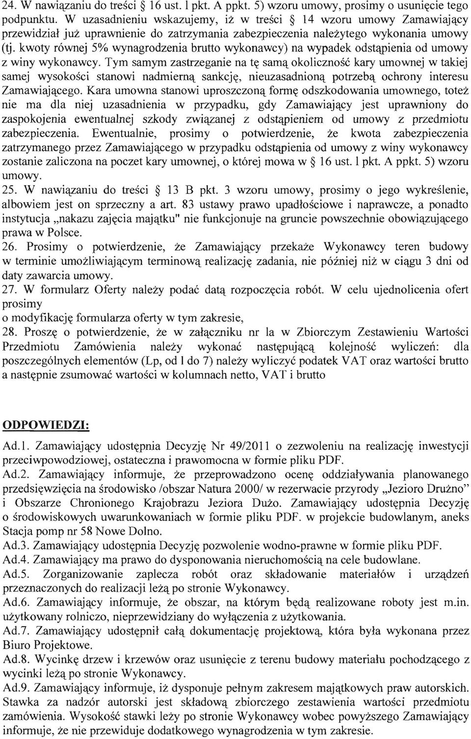 kwoty rownej 5% wynagrodzenia brutto wykonawcy) na wypadek odstctpienia od umowy z winy wykonawcy.
