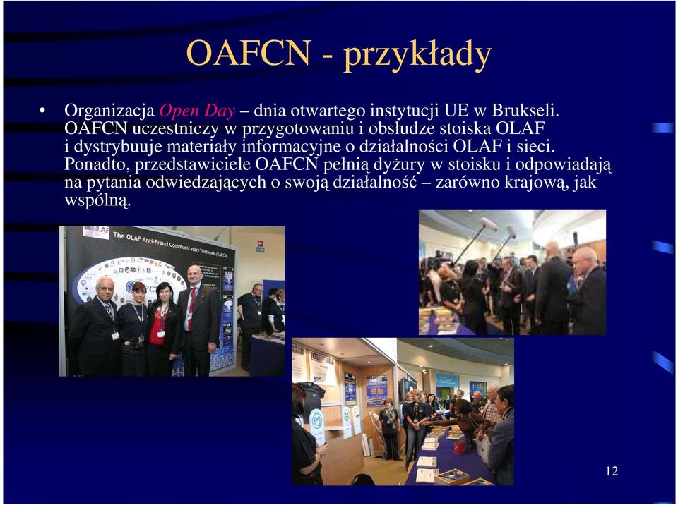 informacyjne o działalności OLAF i sieci.