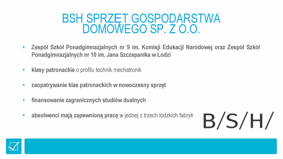 Jana Szczepanika w Łodzi klasy patronackie o profilu technik mechatronik zaopatrywanie klas