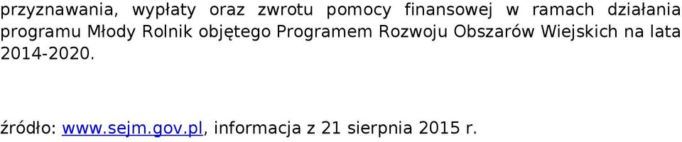 Programem Rozwoju Obszarów Wiejskich na lata