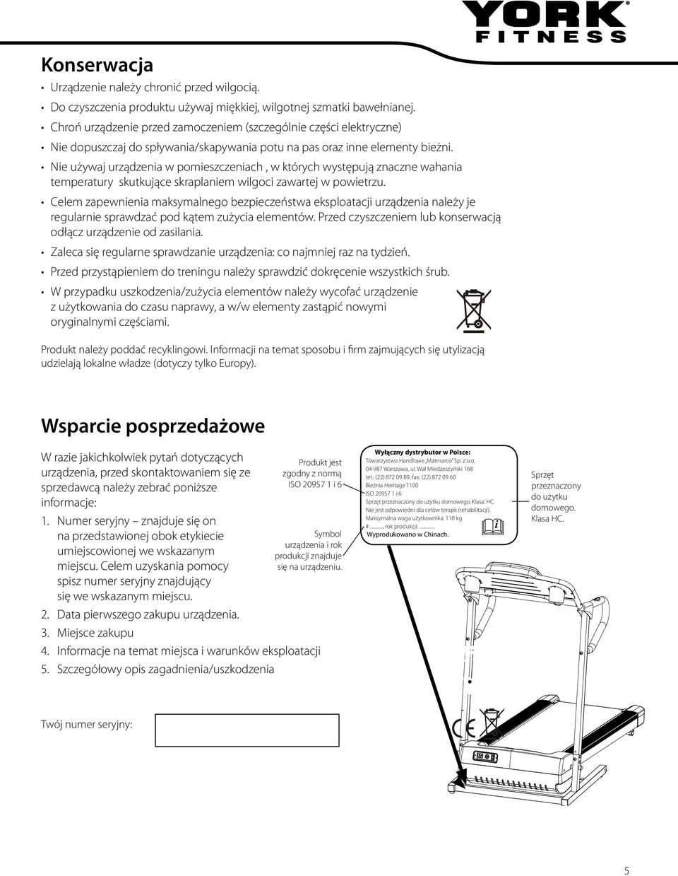 Nie używaj urządzenia w pomieszczeniach, w których występują znaczne wahania temperatury skutkujące skraplaniem wilgoci zawartej w powietrzu.
